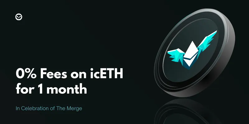 Celebrating the Merge With 0% Fees on icETH