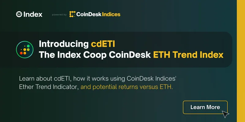 Introducing: the Index Coop CoinDesk ETH Trend Index ($cdETI)