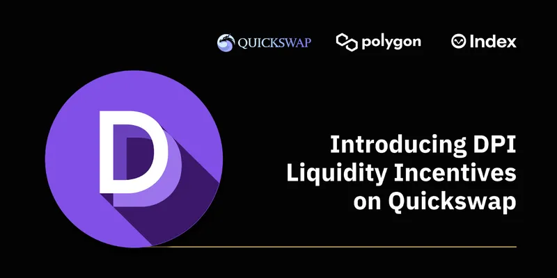 DPI / ETH Pool on Quickswap Now Earning $QUICK Rewards!